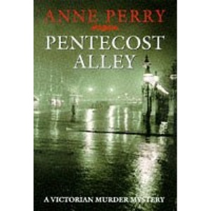 Pentecost Alley (A Victorian murder mystery)