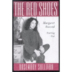The Red Shoes: Margaret Atwood/Starting Out