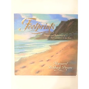 Footprints: Scripture With Reflections Inspired by the Best-Loved Poem