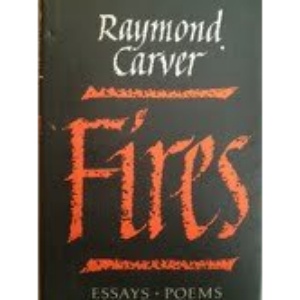 Fires: Essays, Poems, Stories