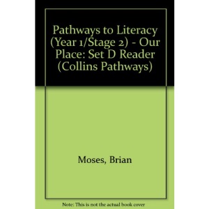 Pathways to Literacy (Year 1/Stage 2) – Our Place: Set D Reader (Collins Pathways S.)