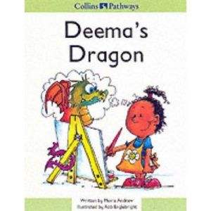 Pathways to Literacy (Reception/Stage 0) - Deema's Dragon: Set B Reader (Collins Pathways)
