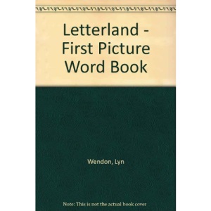 First Picture Word Book (Letterland) (Letterland S.)