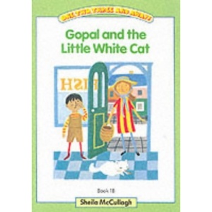 One, Two, Three and Away! - Green Main Book 1B: Gopal and the Little White Cat: Gopal and the Little White Cat Green Bk. 1B (One, two, three & away!)