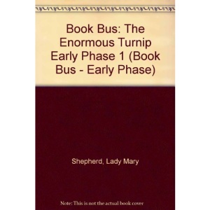 Book Bus: The Enormous Turnip Early Phase 1 (Book Bus - Early Phase)