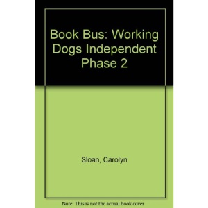 Book Bus: Working Dogs Independent Phase 2