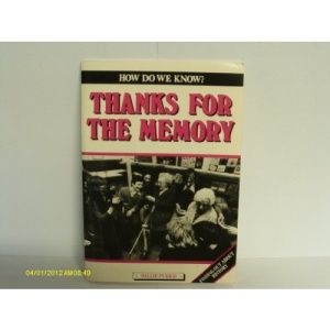 Thanks for the Memory (How do we know?)