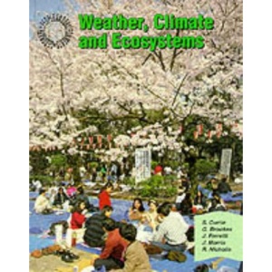 Geography: People and Environments - Weather Climate and Ecosystems (Geography: people & environments)