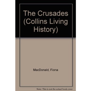 The Crusades (Collins Living History)