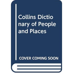 Collins Dictionary of People and Places