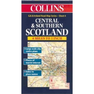 Road Map Great Britain and Ireland: Sheet 4 - Central and Southern Scotland: Central and Southern Scotland Sheet 4 (Collins British Isles and Ireland Maps)