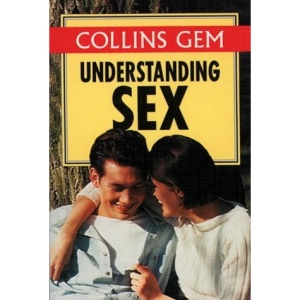 Collins Gem - Understanding Sex (Collins Gems)
