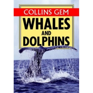 Collins Gem - Whales and Dolphins (Collins Gems)