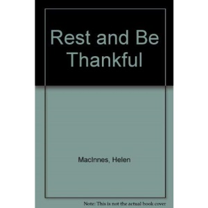 Rest and Be Thankful