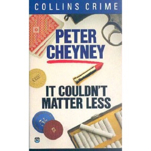It Couldn't Matter Less (Collins Crime)
