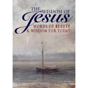 The Wisdom of Jesus