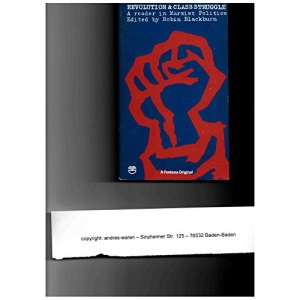 Revolution and Class Struggle: Reader in Marxist Politics