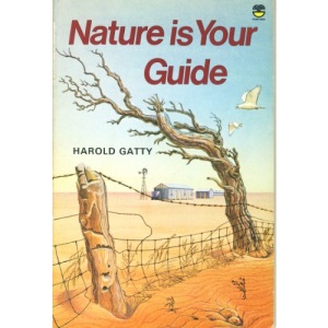 Nature is Your Guide: How to Find Your Way on Land and Sea