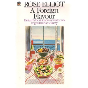 A Foreign Flavour: Vegetarian Dishes of the World