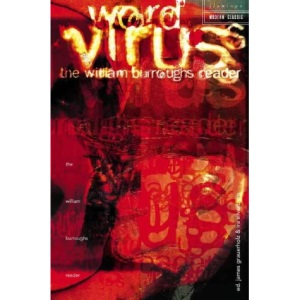 Word Virus: The William Burroughs Reader (Flamingo Modern Classic)