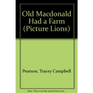 Old Macdonald Had a Farm (Picture Lions)