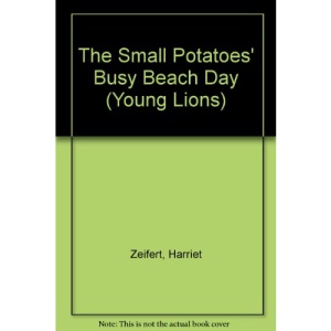 The Small Potatoes' Busy Beach Day (Young Lions S.)