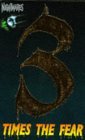 Three Times the Fear: Blood Brothers, Love You to Death, Deadly Stranger (Nightmares)