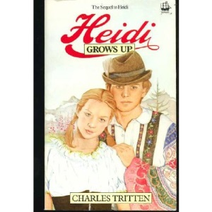 Heidi Grows Up (Boys' & Girls' Library)