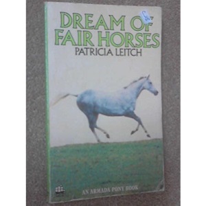 Dream of Fair Horses (An Armada pony book)