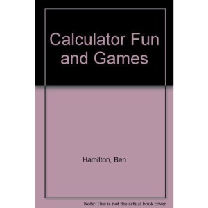Calculator Fun and Games
