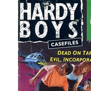 The Hardy Boys Casefiles 2in1: Dead on Target & Evil Incorporated