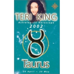 Teri King Astrological Horoscope 2002: Taurus (Teri King's astrological horoscopes for 2002)