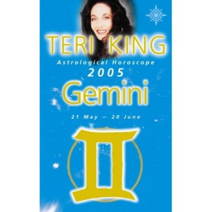 Teri King Astrological Horoscope 2005: Gemini