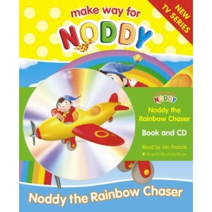 Make Way for Noddy (12) - Noddy the Rainbow Chaser: Complete & Unabridged
