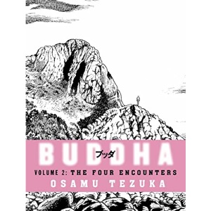 The Four Encounters: All Life is sacred…: Book 2 (Buddha)