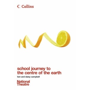 Collins National Theatre Plays - School Journey to the Centre of the Earth