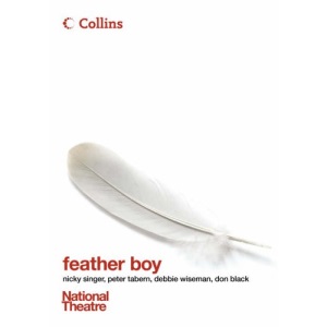 Collins National Theatre Plays - Feather Boy : The Musical