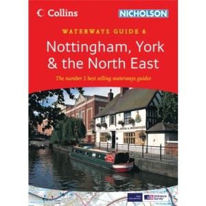 Collins/Nicholson Waterways Guides (6) - Nottingham, York and the North East
