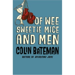 Of Wee Sweetie Mice and Men