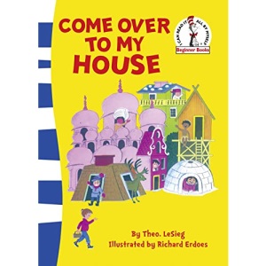 Come Over to my House (Beginner Series)