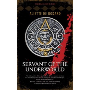 Servant of the Underworld: Obsidian and Blood Trilogy, Book I