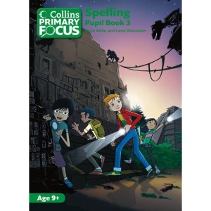 Collins Primary Focus - Spelling: Pupil Book 3