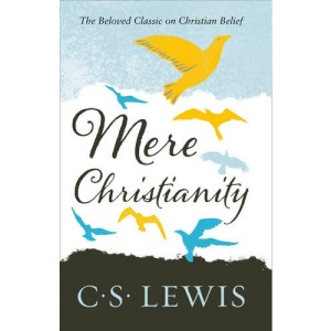 Mere Christianity (Cs Lewis Signature Classic)