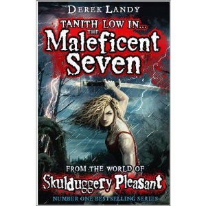 The Maleficent Seven (From the World of Skulduggery Pleasant)