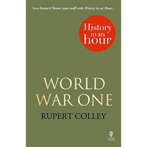 World War One: History in an Hour