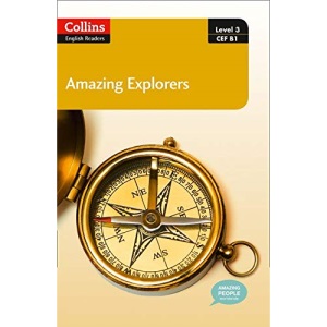 Amazing Explorers: B1 (Collins Amazing People ELT Readers)