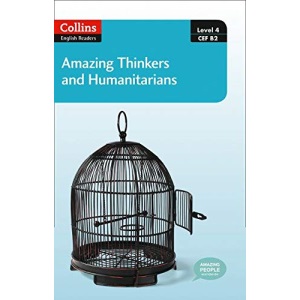 Amazing Thinkers & Humanitarians: B2 (Collins Amazing People ELT Readers)