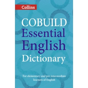 COBUILD Essential English Dictionary: A1-B1 (Collins COBUILD Dictionaries for Learners)
