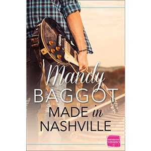 Made in Nashville: The perfect feel good country music romance for fans of TV show Nashville (Harperimpulse Contemporary Romance)