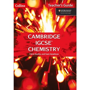 Cambridge IGCSE™ Chemistry Teacher’s Guide (Collins Cambridge IGCSE™)